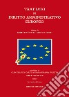 Trattato di diritto amministrativo europeo libro