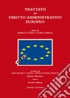 Trattato di diritto amministrativo europeo libro