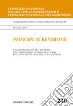 Principi di revisione. Documento 240. La responsabilità del revisore nel considerare le frodi nel corso della revisione contabile del bilancio libro