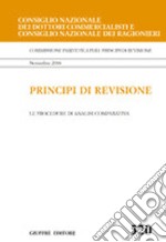 Principi di revisione. Documento 520. Le procedure di analisi comparativa libro