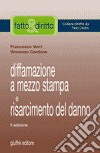 Diffamazione a mezzo stampa e risarcimento del danno libro