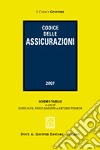 Codice delle assicurazioni 2007 libro