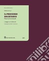 Il processo societario. Flussi processuali. Con CD-ROM libro di De Ruvo Raffaele