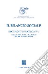 Il bilancio sociale. Documenti di ricerca. Vol. 1: Linee guida per la revisione del bilancio sociale libro