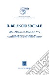 Il bilancio sociale. Documenti di ricerca. Vol. 2: Indicatori di performance per reporting e rating di sostenibilità libro