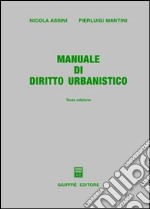 Manuale di diritto urbanistico libro