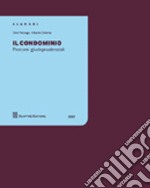 Il condominio. Percorsi giurisprudenziali libro