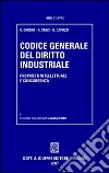 Codice generale del diritto industriale. Proprietà intellettuale e concorrenza libro
