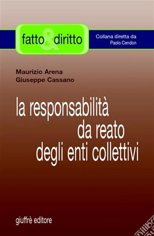 La responsabilità da reato degli enti collettivi