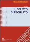 Il delitto di peculato libro di Guidi Dario