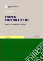 Codice di procedura penale. Annotato con la giurisprudenza libro