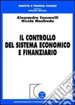 Il controllo del sistema economico e finanziario libro