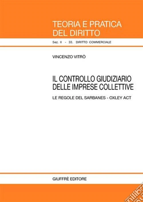 Controllo giudiziario delle imprese collettive. Le regole del Sarbanes-Oxley Act