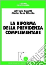 La riforma della previdenza complementare libro