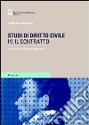 Studi di diritto civile. Vol. 4: Il contratto libro