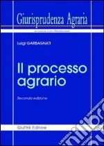 Giurisprudenza agraria. Vol. 1: Il processo agrario