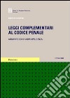 Leggi complementari al Codice penale. Annotate con la giurisprudenza libro