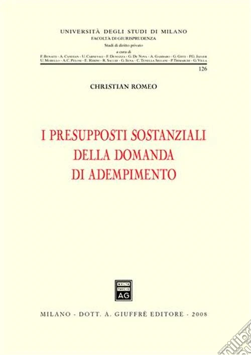 I presupposti sostanziali della domanda di adempimento