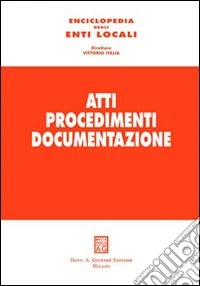 Atti procedimenti documentazione. Vol. 2