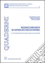 Regioni e strumenti di governance dell'economia. Le trasformazioni degli organi ausiliari libro