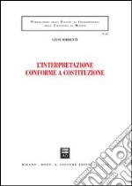 L'interpretazione conforme a Costituzione