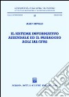 Il sistema informativo aziendale ed il passaggio agli IAS/IFRS libro di Devalle Alain