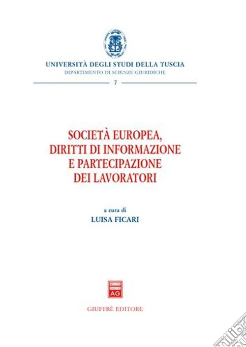 Società europea, diritti di informazione e partecipazione dei lavori