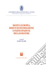 Società europea, diritti di informazione e partecipazione dei lavori