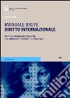 Diritto internazionale. Tutto il programma d'esame con domande e risposte commentate 2006 libro