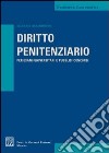 Diritto penitenziario. Per esami universitari e pubblici concorsi libro