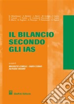 Il bilancio secondo gli IAS libro