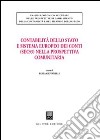 Contabilità dello Stato e sistema europeo dei conti (SEC95) nella prospettiva comunitaria libro di Giovanelli L. (cur.)