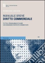 Diritto commerciale. Tutto il programma d'esame con domande e risposte commentate libro