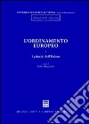 L'ordinamento europeo. Vol. 1: I principi dell'Unione libro di Mangiameli Stelio