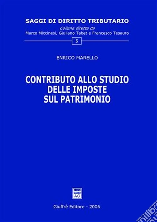 Contributo allo studio delle imposte sul patrimonio