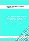 I modelli di previsione delle crisi aziendali: possibilità e limiti libro