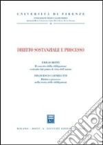 Diritto sostanziale e processo libro