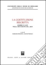 La Costituzione riscritta. Ombre e luci nella revisione del 2005 libro