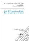 Crisi dell'impresa e riforme delle procedure concorsuali libro