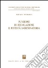 Funzione di regolazione e potestà sanzionatoria libro di Titomanlio Raffaele