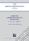 Diritto amministrativo europeo. Principi e istituti libro