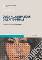 Guida alla redazione dell'atto penale