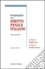 Sommario del diritto penale italiano. Parte generale libro