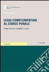 Leggi complementari al Codice penale. Annotato con la giurisprudenza libro