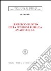 L'esercizio illecito della funzione pubblica ex art. 2043 C. c. libro