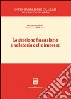 La gestione finanziaria e valutaria delle imprese libro