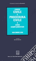 Codice civile e procedura civile e leggi complementari libro