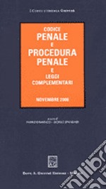 Codice penale e procedura penale e leggi complementari libro