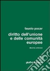 Diritto dell'Unione e delle Comunità europee libro