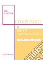 Compendio di diritto amministrativo libro